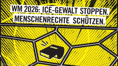 WM 2026: ICE-Gewalt stoppen. Menschenrechte schützen.