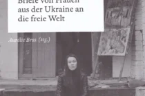 Buchtitel "Briefe von Frauen aus der Ukraine an die freie Welt" von Aurélie Bros (Hg.)